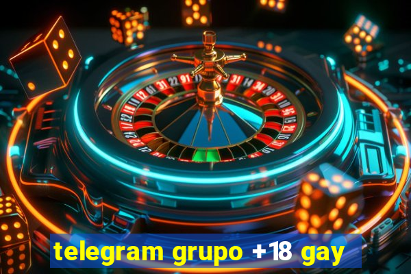 telegram grupo +18 gay